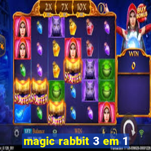 magic rabbit 3 em 1